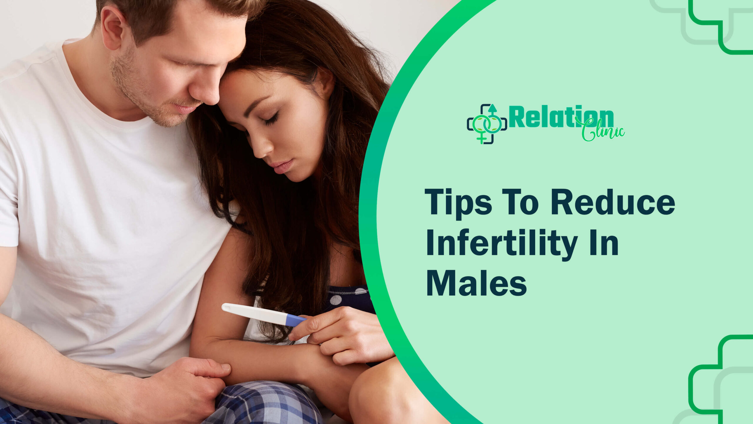 Tips To Reduce Infertility In Males