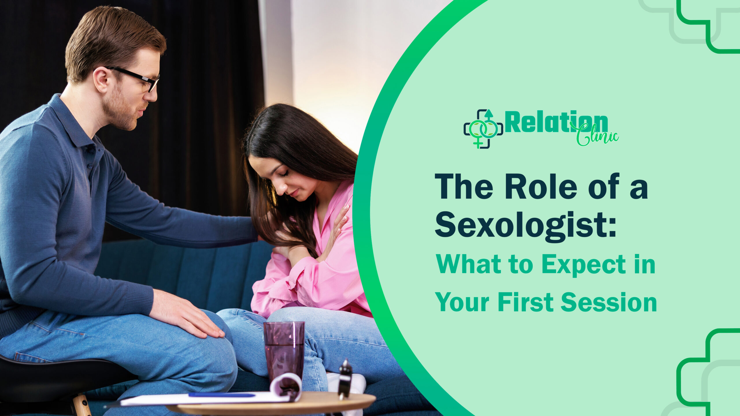 The-Role-of-a-Sexologist-What-to-Expect-in-Your-First-Session